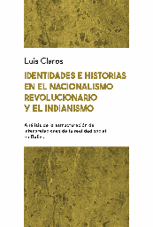 1202 Identidades e historias en el Nacionalismo Revolucionario y el indianismo LPLU